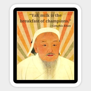 Yak Milk Is The Breakfast of Champions Sticker